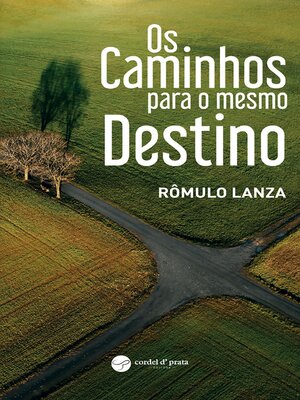 cover image of Os caminhos para o mesmo destino